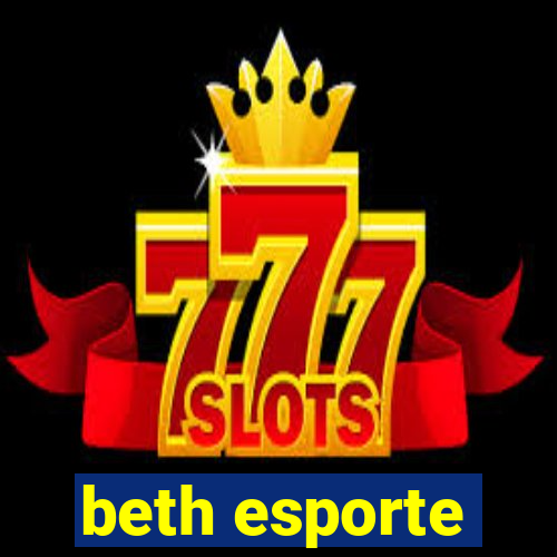 beth esporte